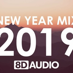 2019 Mix | 8D Audio |