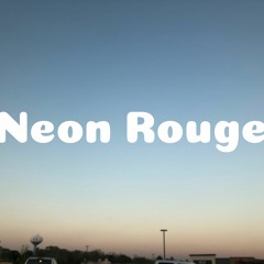 Neon Rouge