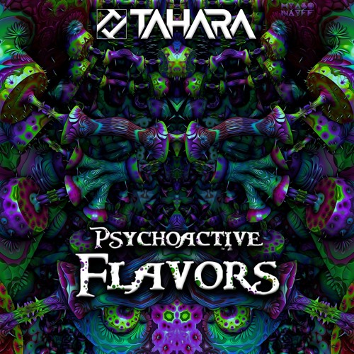 Tahara - Psychoactive Flavors (Free Download)