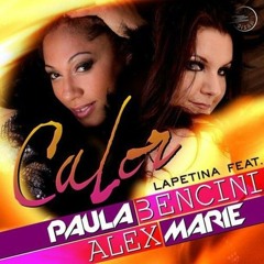Dj Lapetina Feat. Paula Bencini & Alex Marie - Calor (Remastered Mix)