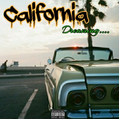 Stream California Dreaming.mp3 by PJ | Listen online for free on SoundCloud