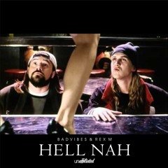 BadVibes X Rex M. - Hell Nah (Prod. By JPASTA)