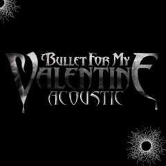 Bullet For My Valentine-Acústico (Álbum recopilador)
