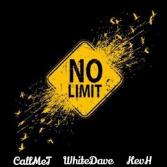 CallMeT - No Limit ft. White Dave (Prod. KevH)