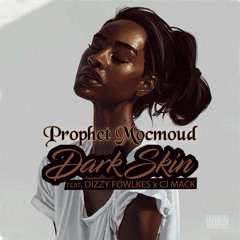 Dark Skin Feat Dizzy Fowlkes & Cj Mack