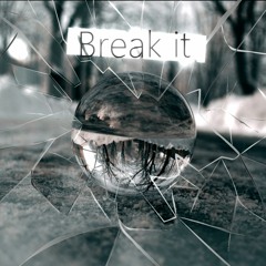 MASEraaaN & Reku Mochizuki - Break It [Buy=Free DL]