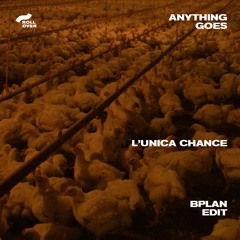 Anything Goes | Adriano Celentano - L'unica Chance (BPlan Edit)