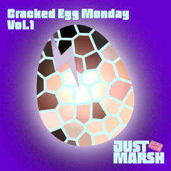 Cracked Egg Monday Vol.1
