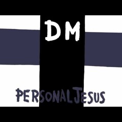 Personal Jesus (Ron Waha Bootleg) - Depeche Mode *DL INCOMING*