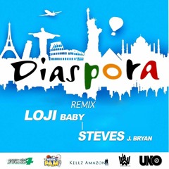 Diaspora - Lojibaby x Steves J. Bryan