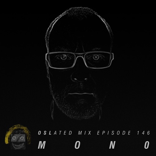 Oslated Mix Episode 146 - mon0