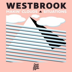 Westbrook - Makin' Clouds