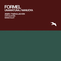 FORMEL Unawatuna (Ziger Remix)