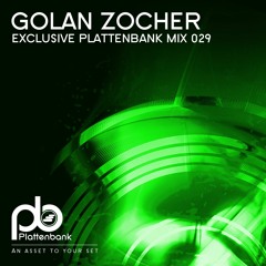 GOLAN ZOCHER - Exclusive Plattenbank Mix029