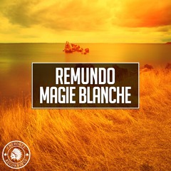 Remundo - Magie Blanche (Original Mix)