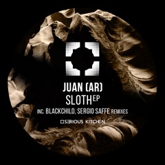 Juan (AR) - Lust (Blackchild Remix)