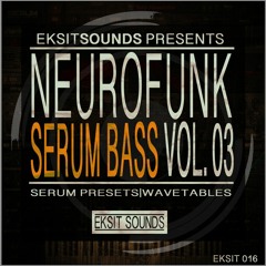 Neurofunk Serum Bass Vol. 03