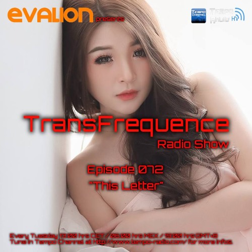 Evalion Presents TransFrequence 072 (Tempo Radio)