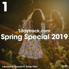 Specials Series | Deep Filip - Spring Special 2019 | 1daytrack.com
