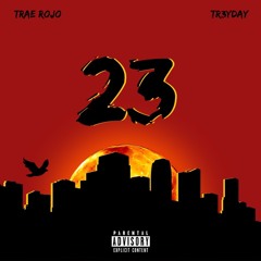 Two Three (feat. Trae Rojo)