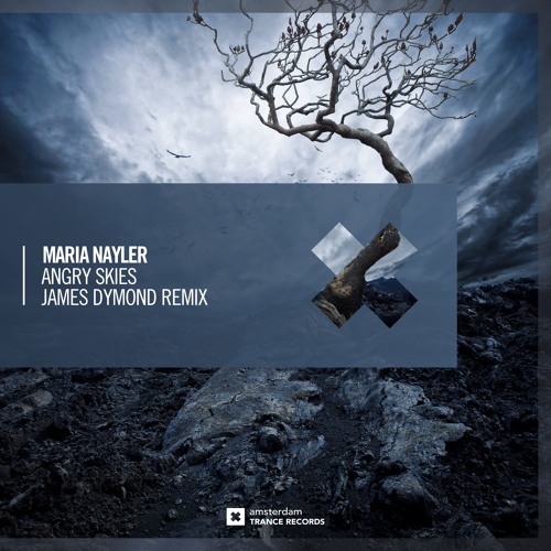 Maria Nayler - Angry Skies (James Dymond Remix)OUT NOW!!