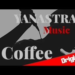 YANASTRA - Coffee - Nouveau Titre