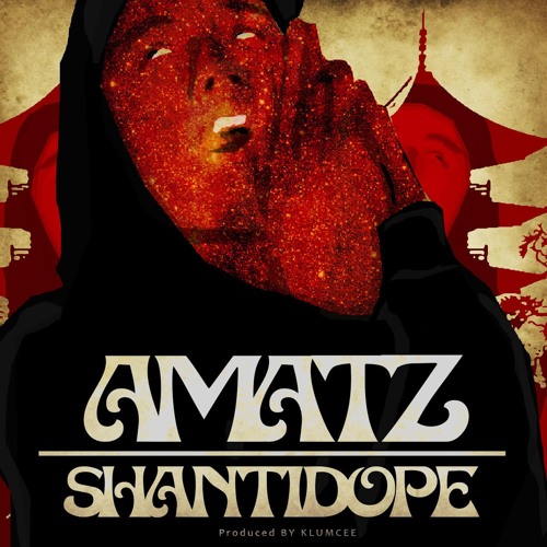 Stream Amatz - Shanti Dope (INSTRUMENTAL) prod. KLUMCEE by Akigami Beats |  Listen online for free on SoundCloud