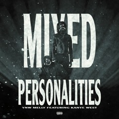 Mixed Personalities - YNW Melly Feat. Kanye West (Travis Salat Remix)