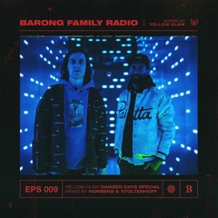 BARONG FAMILY RADIO: EPS 009 - Danger Days special. Mixed by Nonsens & Stoltenhoff