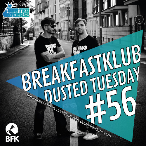 Dusted Tuesday Episode #56 // Breakfastklub // RE-UPLOAD