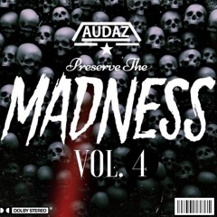 AUDAZ PRESERVE THE MADNESS VOL 4