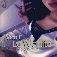 Vico C - La Vecinita (Jovse Bootleg) FREEDOWNLOAD