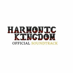 [Harmonic Kingdom] Press Start