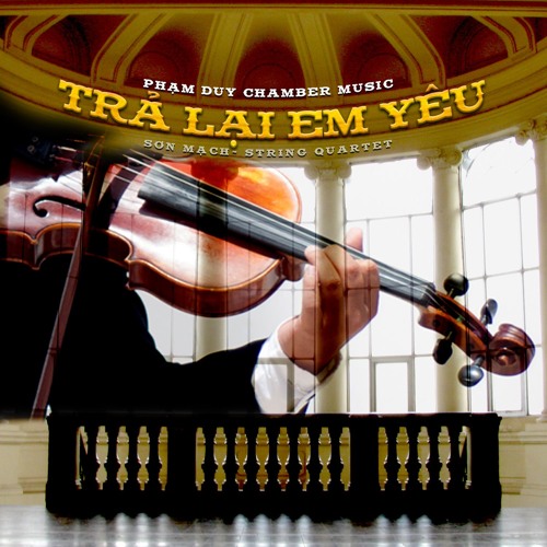 Trả Lại Em Yêu [chamber music]