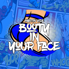 Booty In Your Face (Extended Mix)