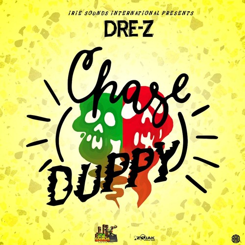 Dre Z - Chase Duppy