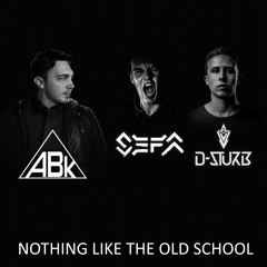 D - Sturb & Sefa - Nothing Like The Oldschool (AceBlack Rework)