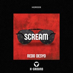 Redo Desyo - Scream (Original Mix )