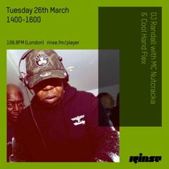 DJ Randall with MC Nutcracka & Cool Hand Flex - 26th March 2019