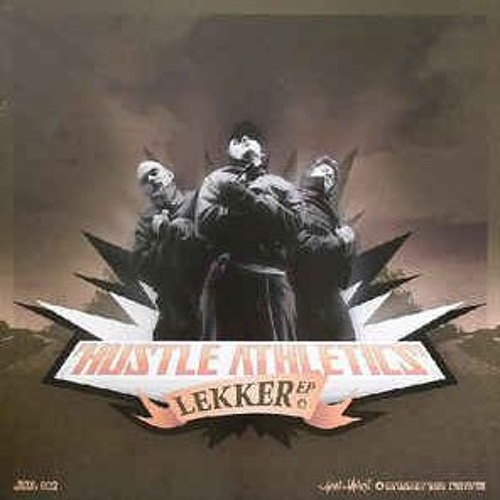 Hustle Athletics - Lekker Lekker Musik