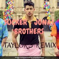 Jonas Brothers - Sucker (TAYLOR's REMIX)