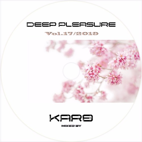 Karo B-Deep pleasure 2019 (Vol.17)