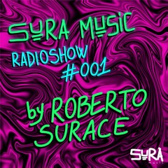 SURA Music RadioShow #001 by Roberto Surace
