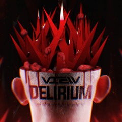 VIEW - Delirium (Clip)