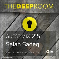 TheDeepRoomGuestMix 215 - Salah Sadeq