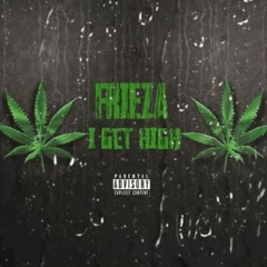 OPN Frieza - Get High Freestyle