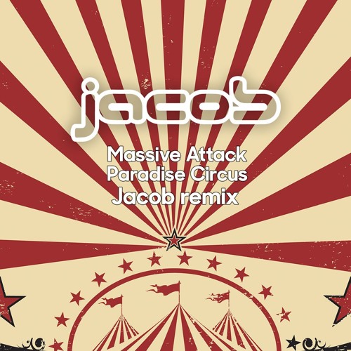 Paradise Circus (jacob Remix)