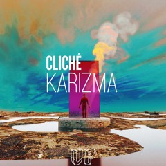 Cliché - Karizma