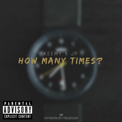 Keemy X JP - How Many Times