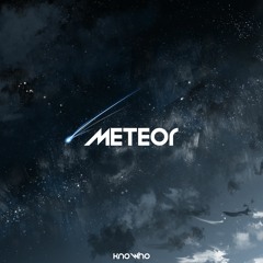 knowho - Meteor(original Mix)